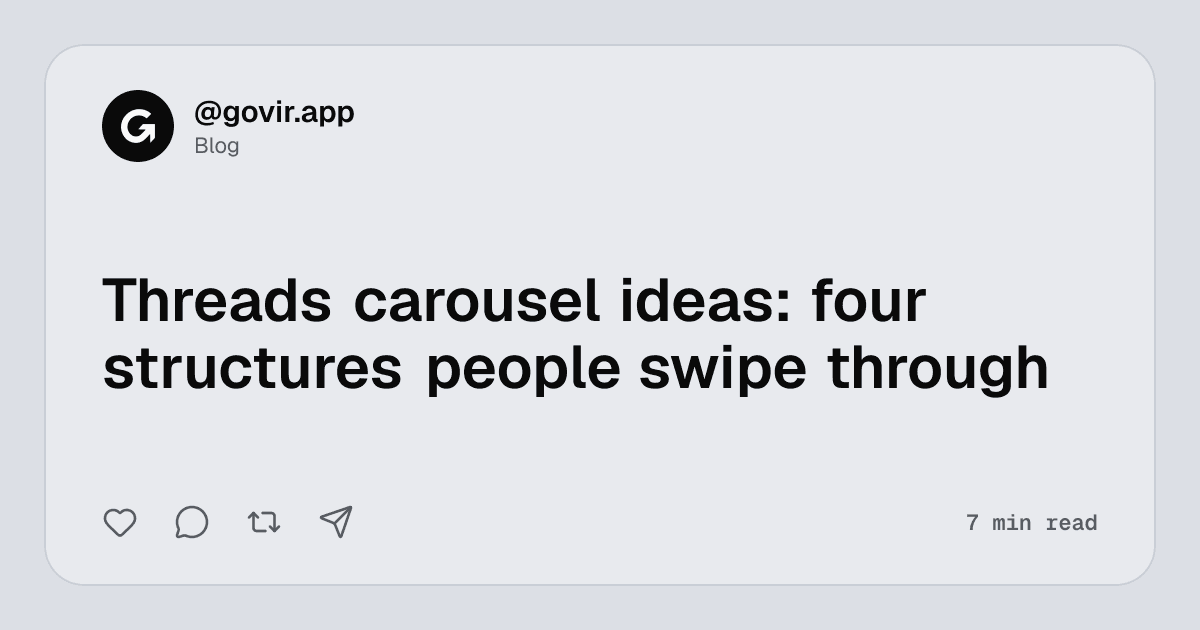 Threads carousel ideas: four structures people swipe through