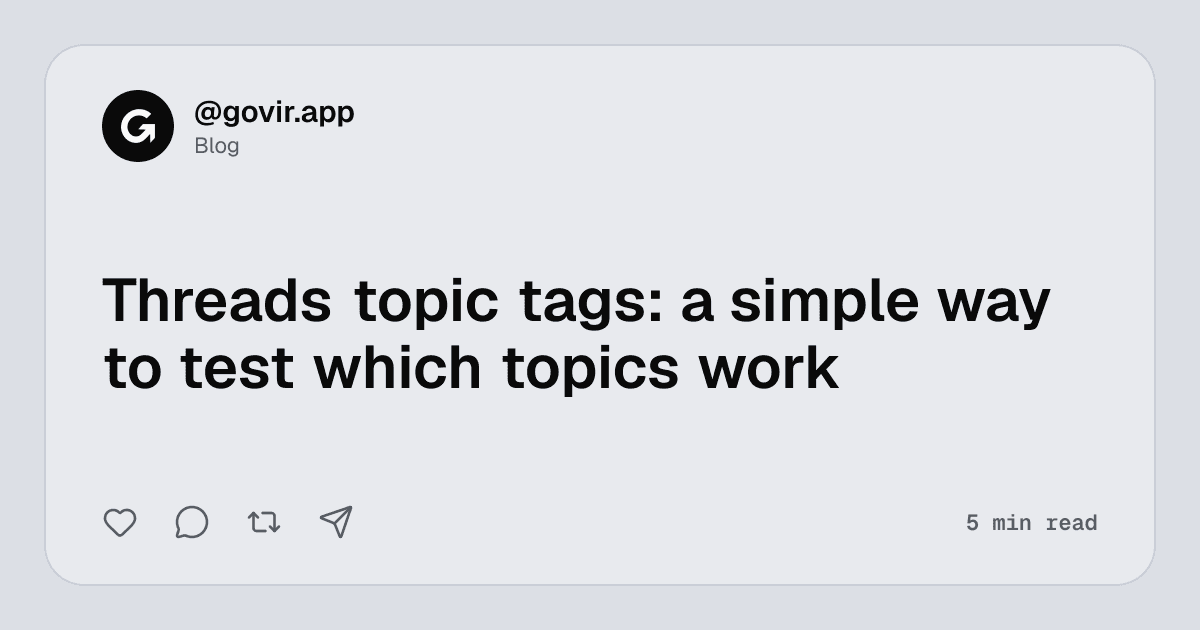 Threads topic tags: a simple way to test which topics work
