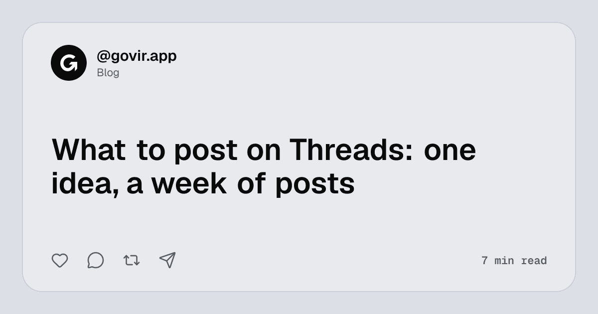What to post on Threads: one idea, a week of posts